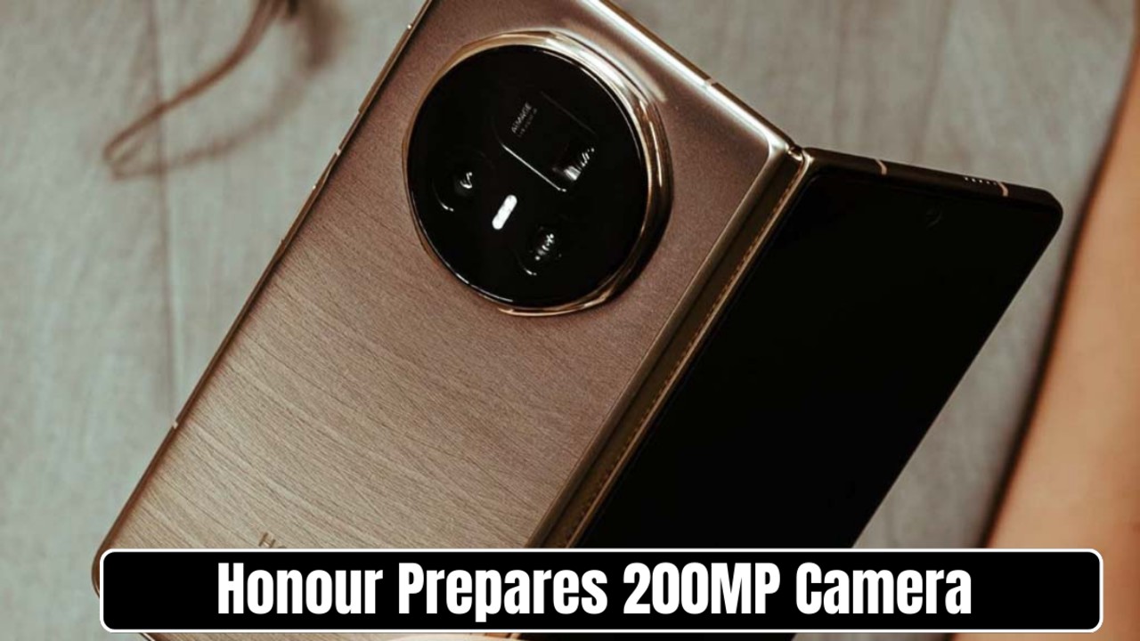 Honour Prepares 200MP Camera