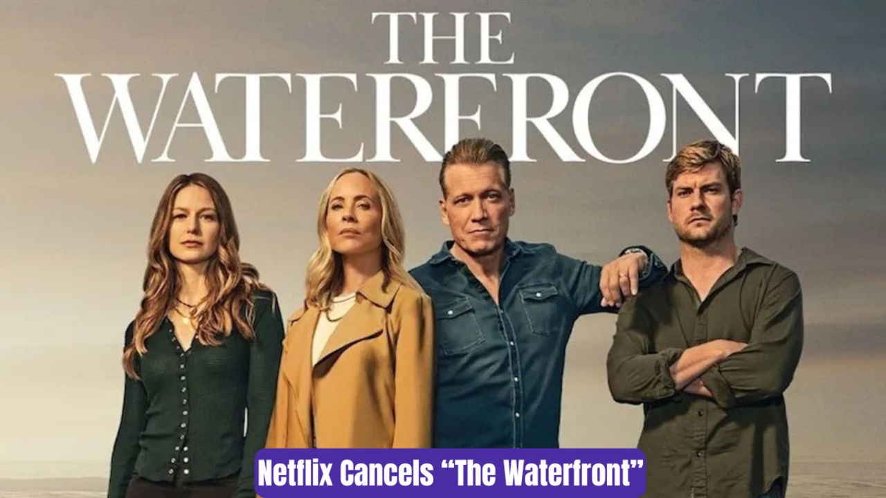 Netflix Cancels “The Waterfront” After Popular First Season Filmed in North Carolina